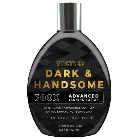 Tan Inc. Status Dark & Handsome